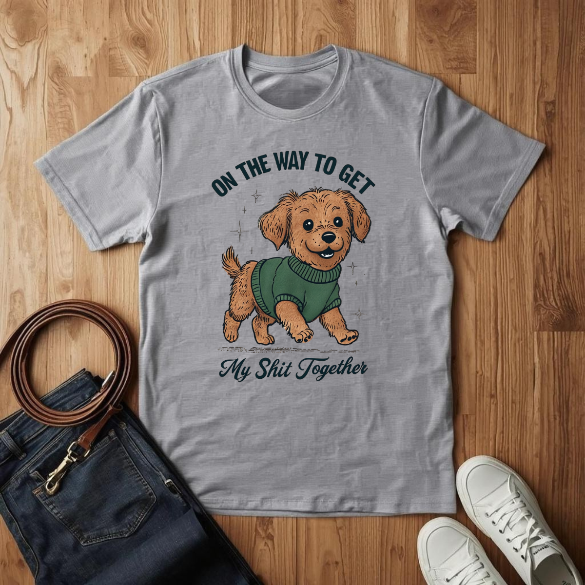 Getting My S* Together- T-Shirt