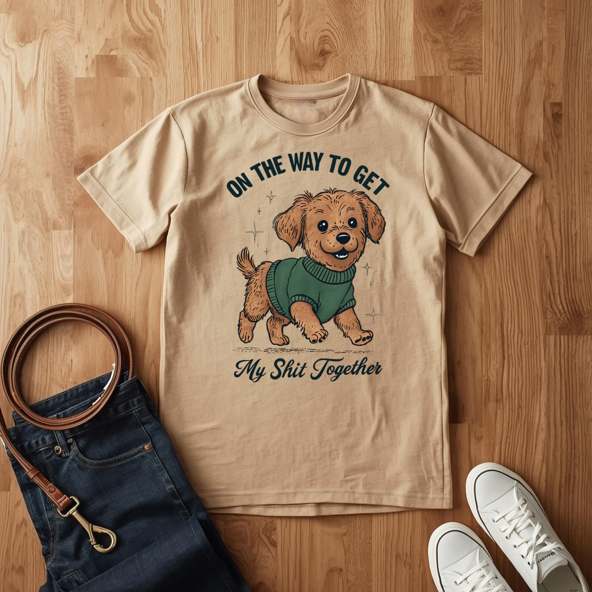 Getting My S* Together- T-Shirt