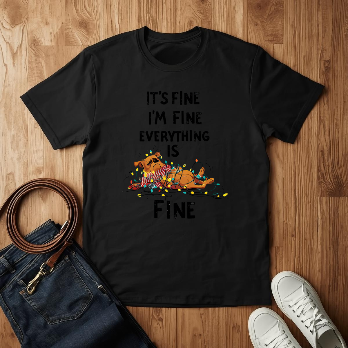 Everything Is Fine- T-Shirt