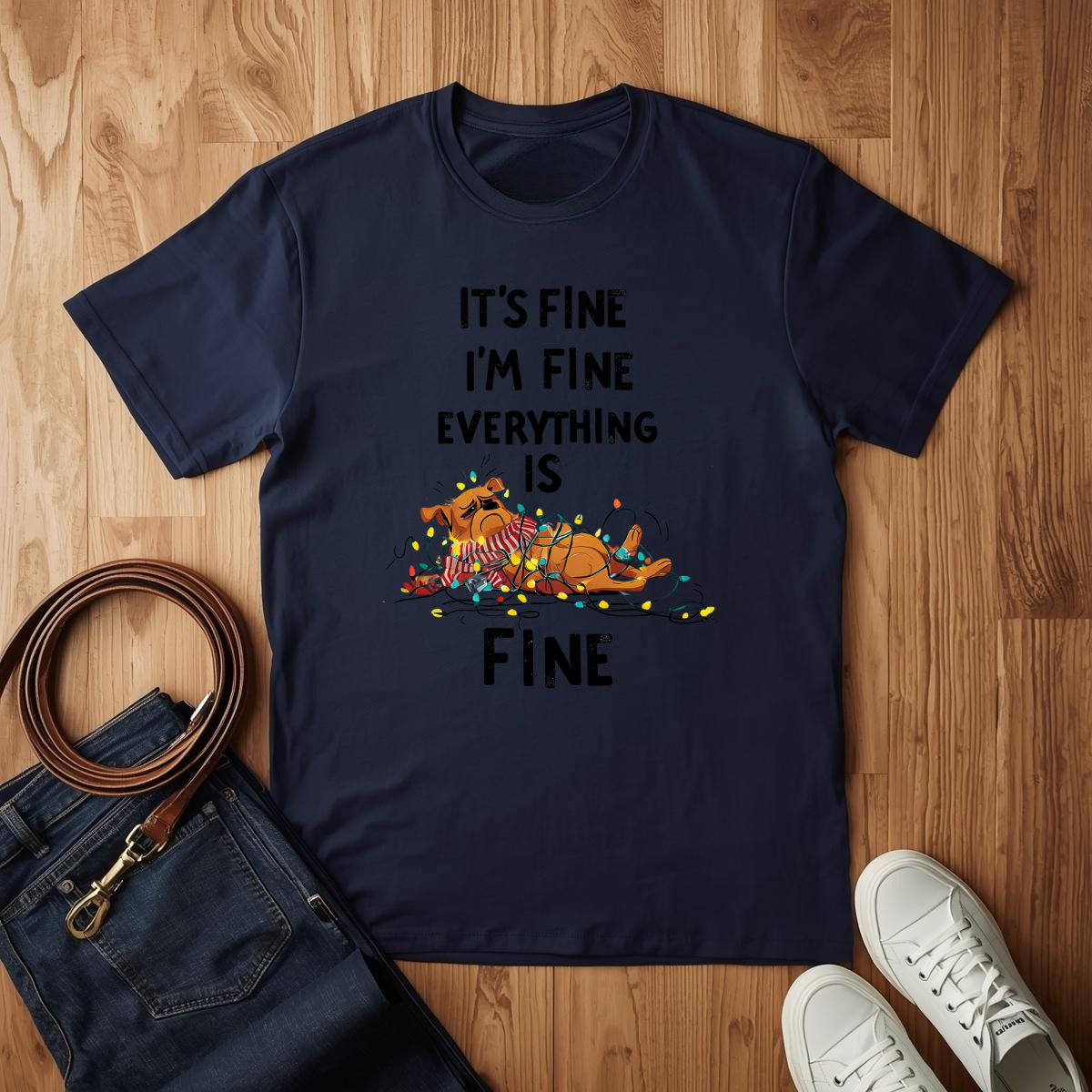 Everything Is Fine- T-Shirt